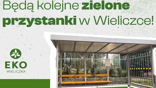 Kolejne "zielone przystanki" w Wieliczce