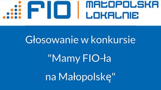 Konkurs "Mamy FIO-ła na Małopolskę"