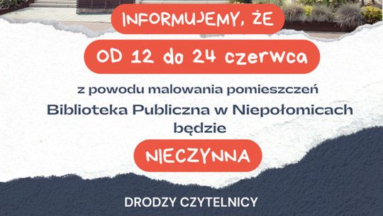 Niepołomice. Biblioteka w czerwcu zamknięta