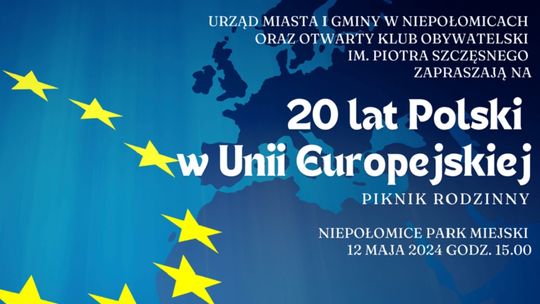 Niepołomice. Piknik Rodzinny z okazji 20-lecia Polski w Unii Europejskiej!
