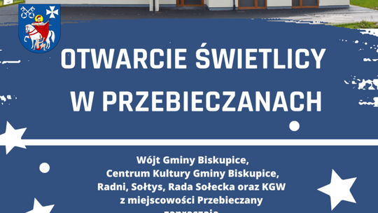 Otwarcie Świetlicy w Przebieczanach