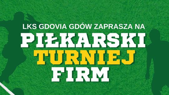 W najbliższą niedzielę w Gdowie odbędzie się Piłkarski Turniej Firm