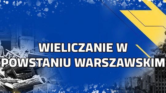 Wieliczanie w Powstaniu Warszawskim