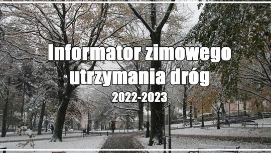 Wieliczka. Informator zimowego utrzymania dróg 2022/2023