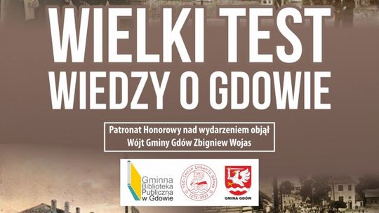 "Wielki Test Wiedzy o Gdowie” z okazji 750.rocznicy lokacji Gdowa