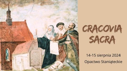 Zapraszamy do opactwa staniąteckiego na Cracovia Sacra