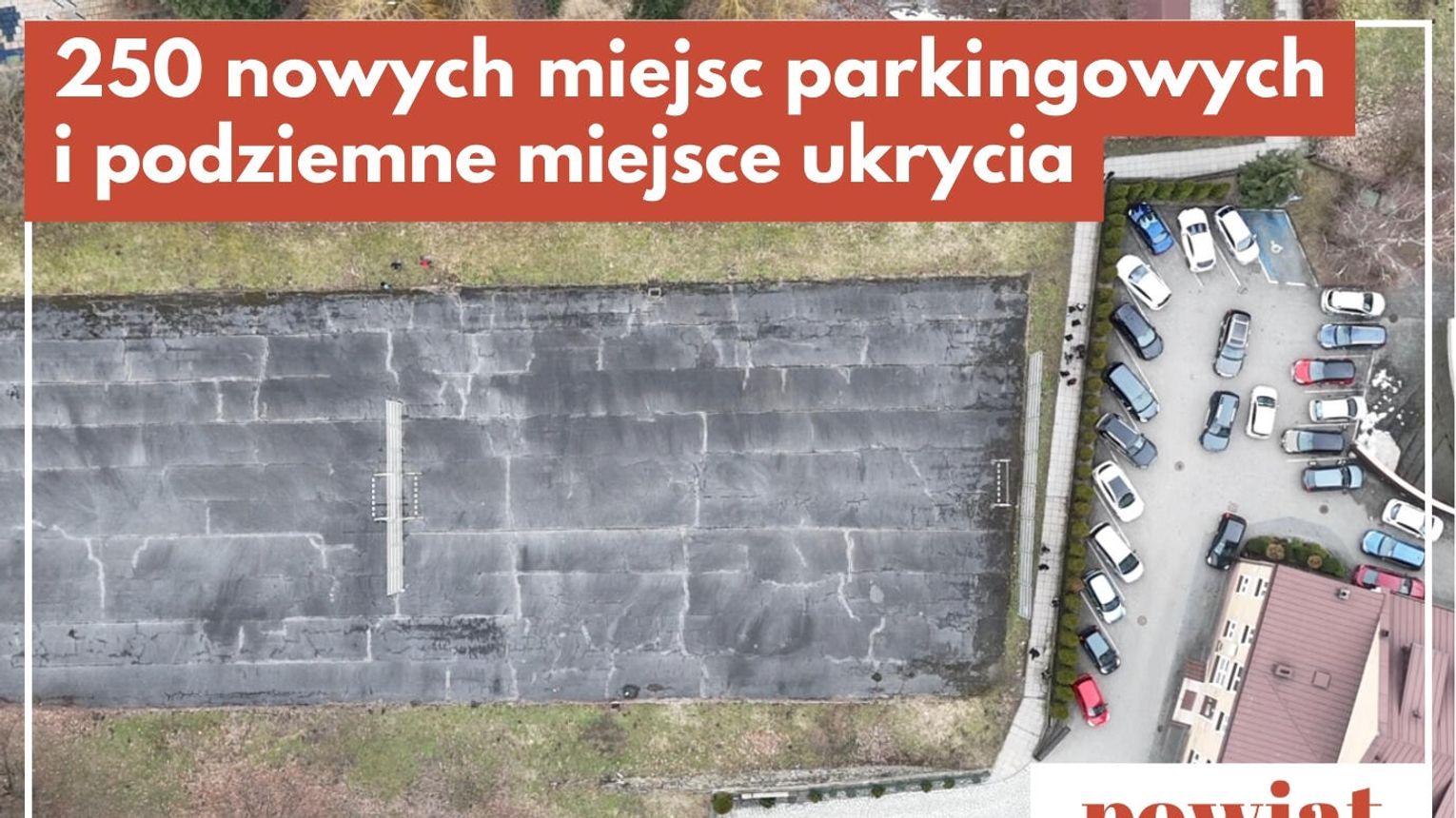 250 nowych miejsc parkingowych i podziemne miejsce ukrycia