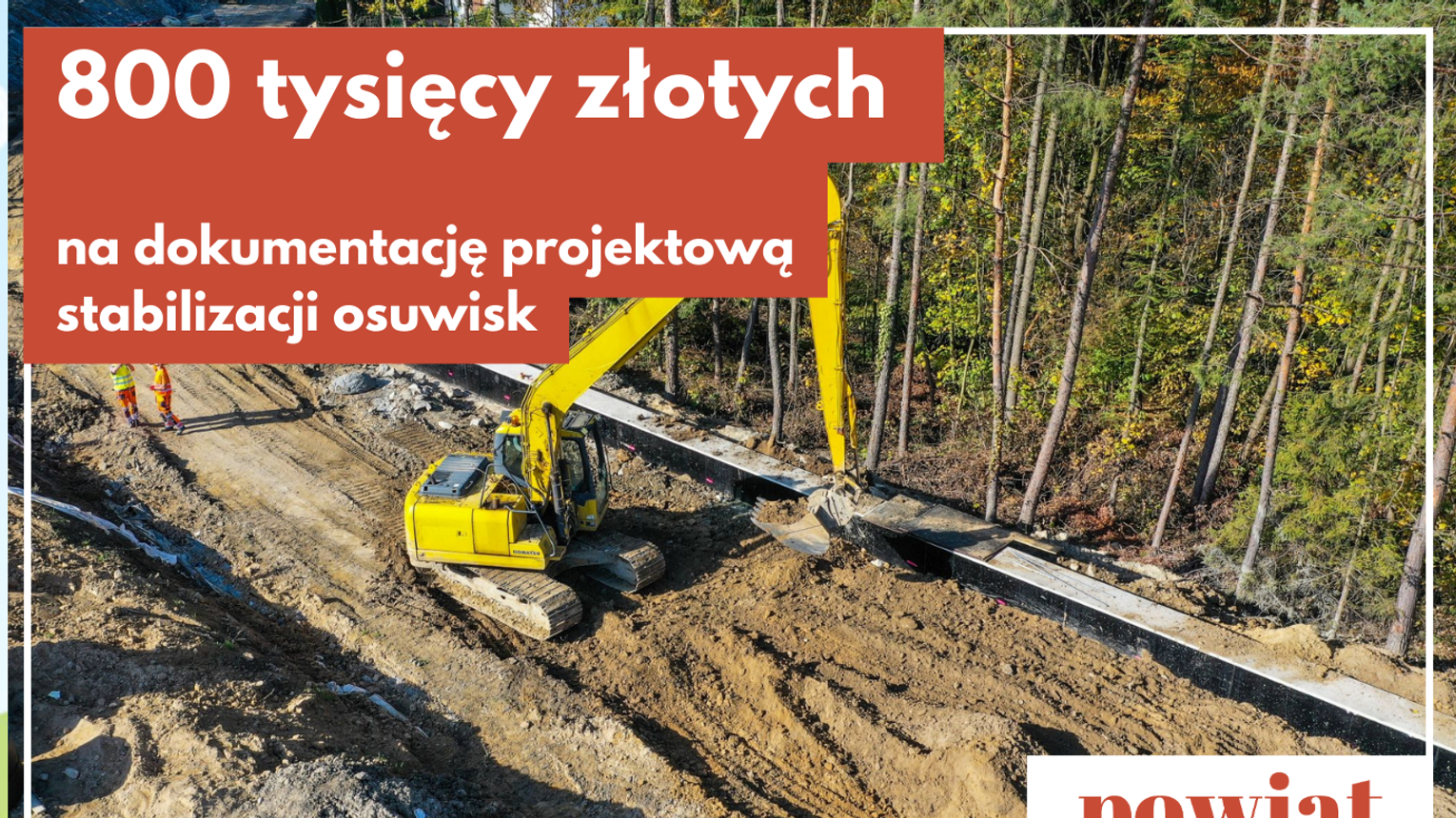 Powiat Bocheński pozyskał 800 tys złotych na dokumentację projektową stabilizacji osuwisk