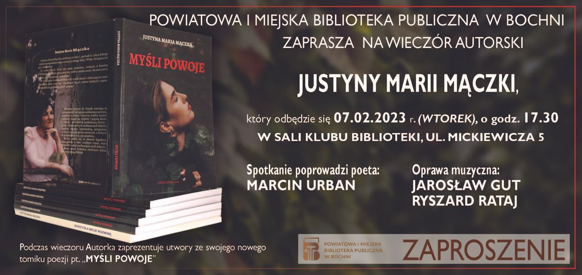 Bochnia. Wieczór Autorski poetki Justyny Marii Mączki