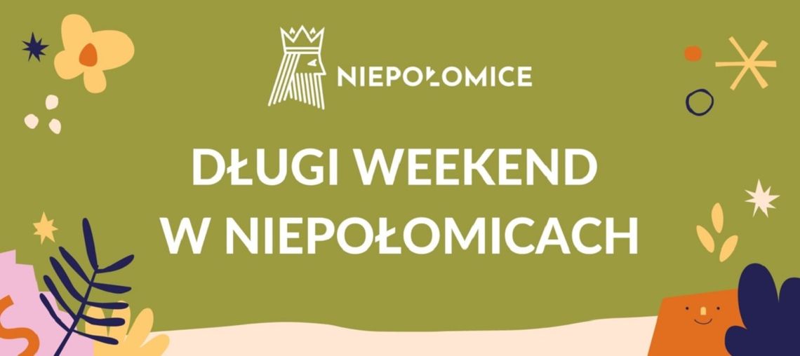 Długi weekend w Niepołomicach