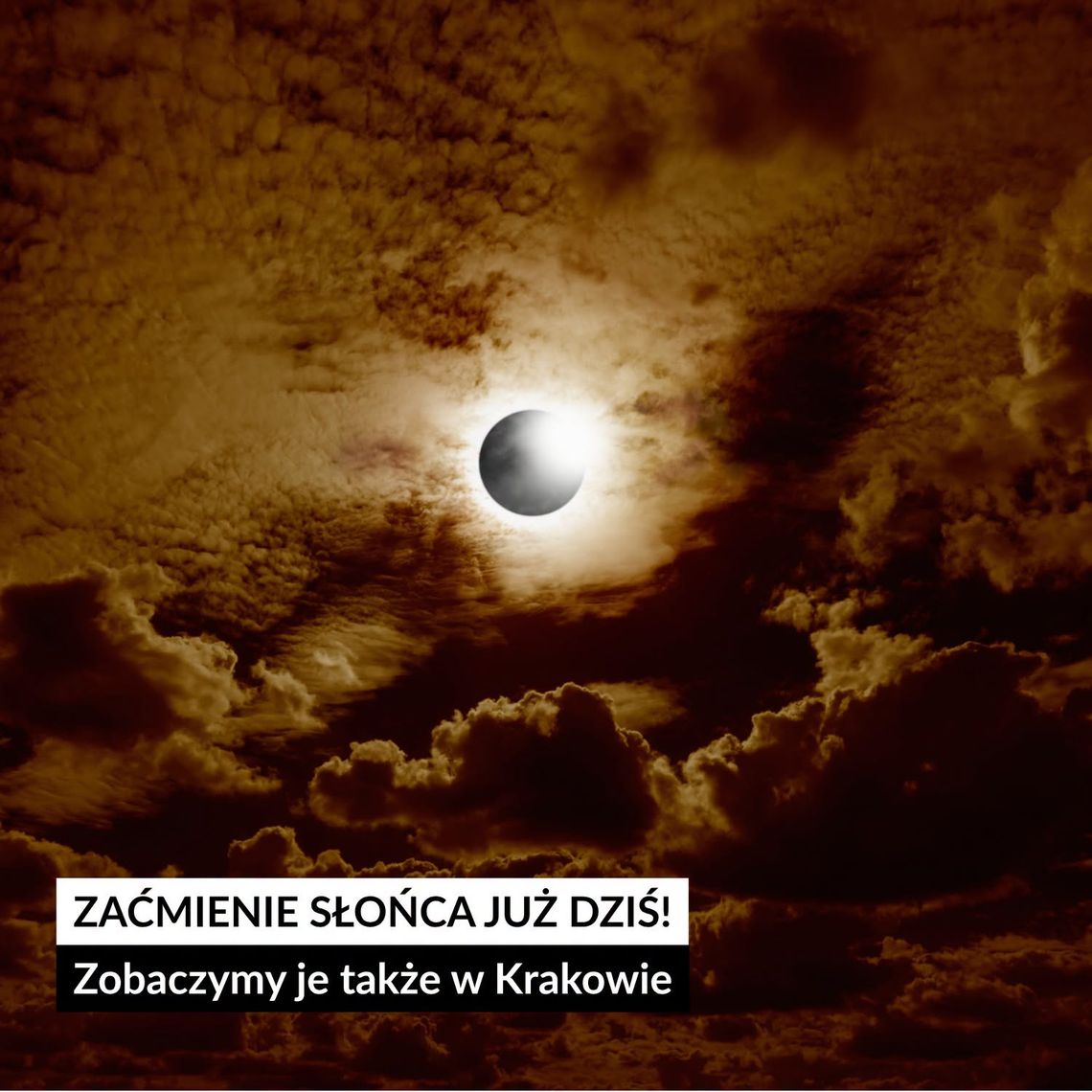 Dziś częściowe zaćmienie Słońca nad Krakowem i regionem. Kulminacja tuż przed zachodem