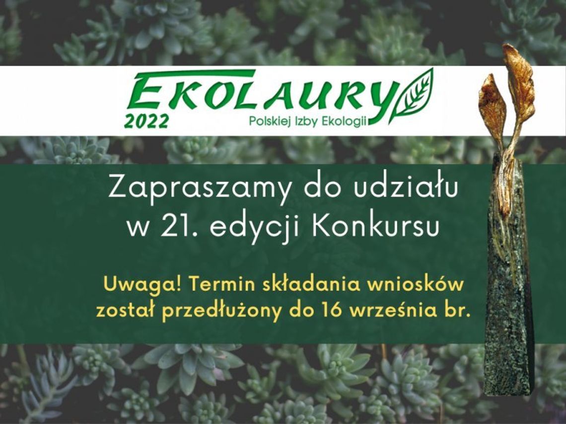 Gmina Kłaj. Ostatnia chwila na składanie wniosków do 21. edycji Konkursu "Ekolaury Polskiej Izby Ekologii 2022"