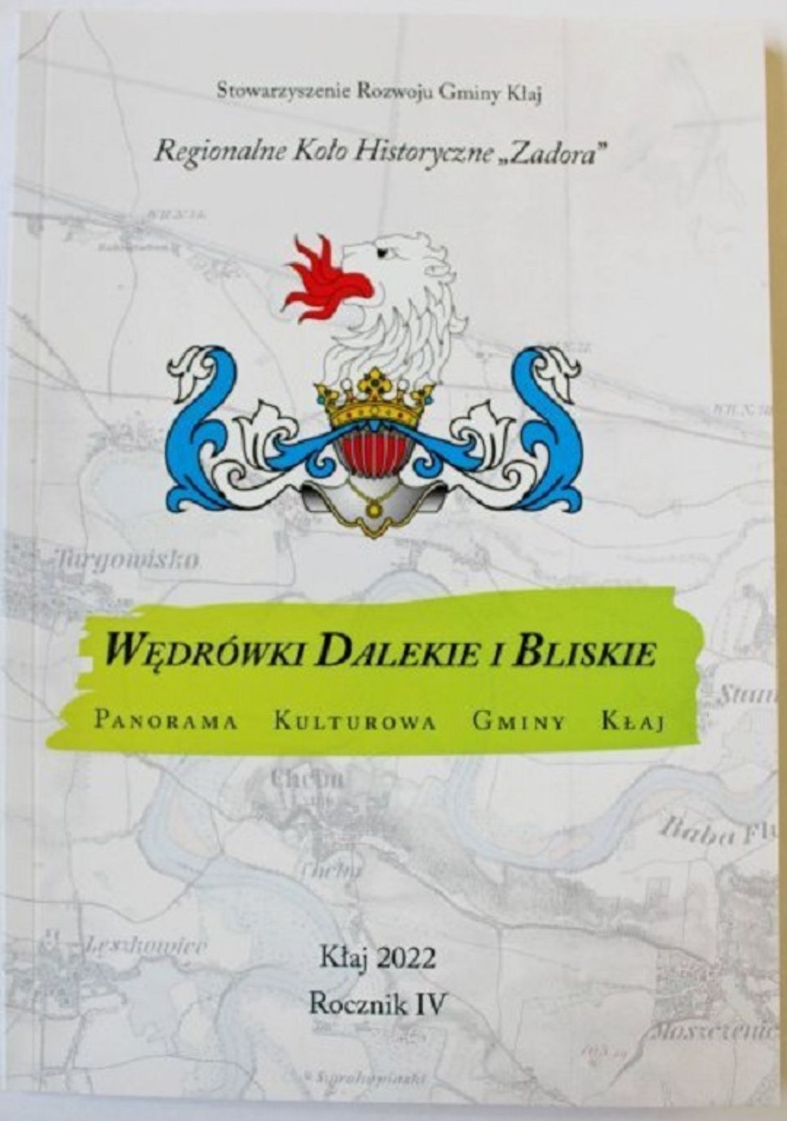 Kłaj. Nowa Książka Regionalnego Koła Historycznego "Zadora"