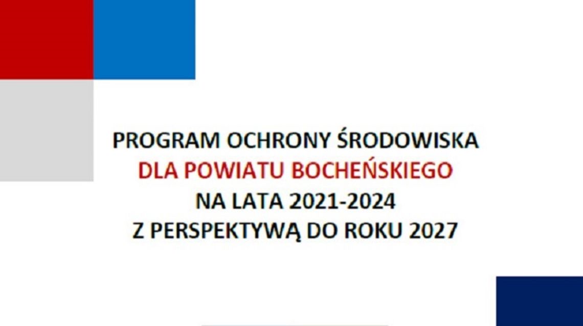 Konsultacje społeczne projektu Programu ochrony środowiska dla Powiatu Bocheńskiego