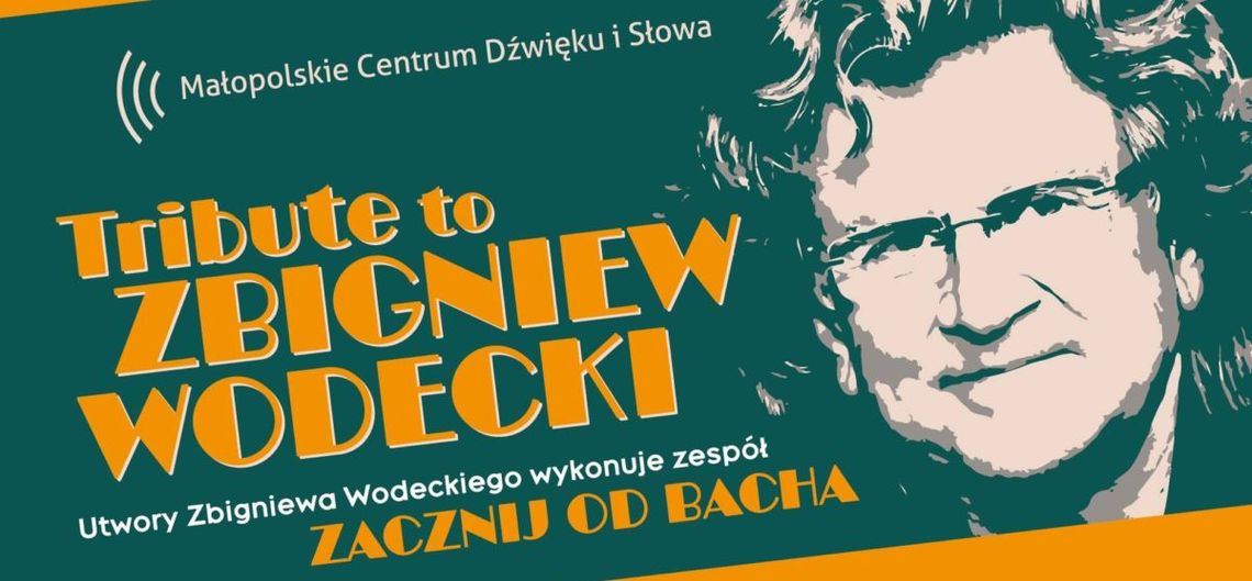 Niepołomice. Zapraszamy na koncert “Tribute to Zbigniew Wodecki”