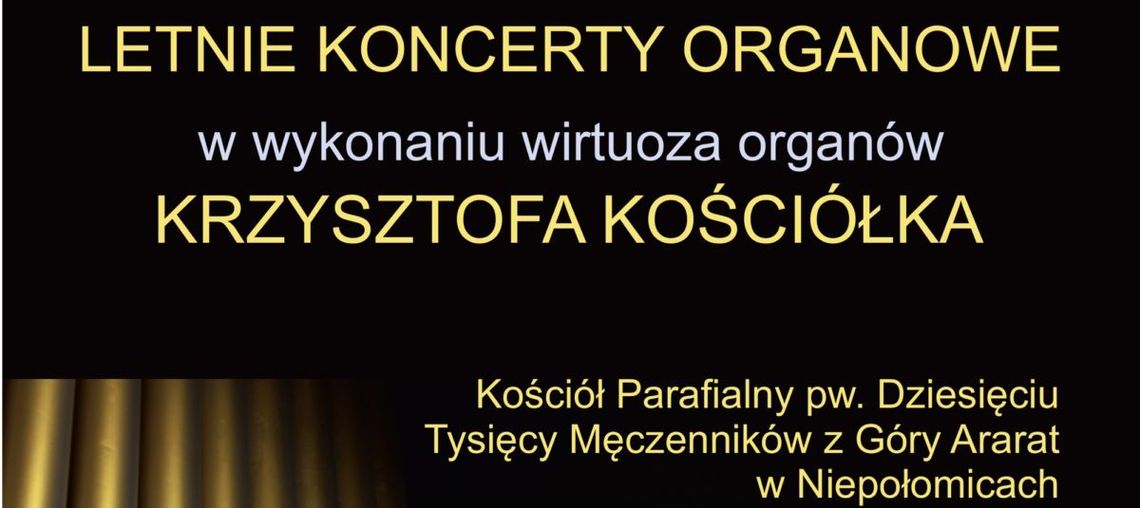 Niepołomice. Zaproszenie na trzeci koncert z cyklu Letnie koncerty organowe 2023