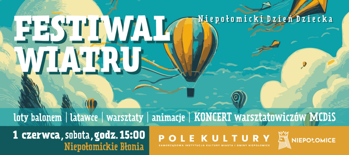 Niepołomicki Dzień Dziecka – Festiwal Wiatru