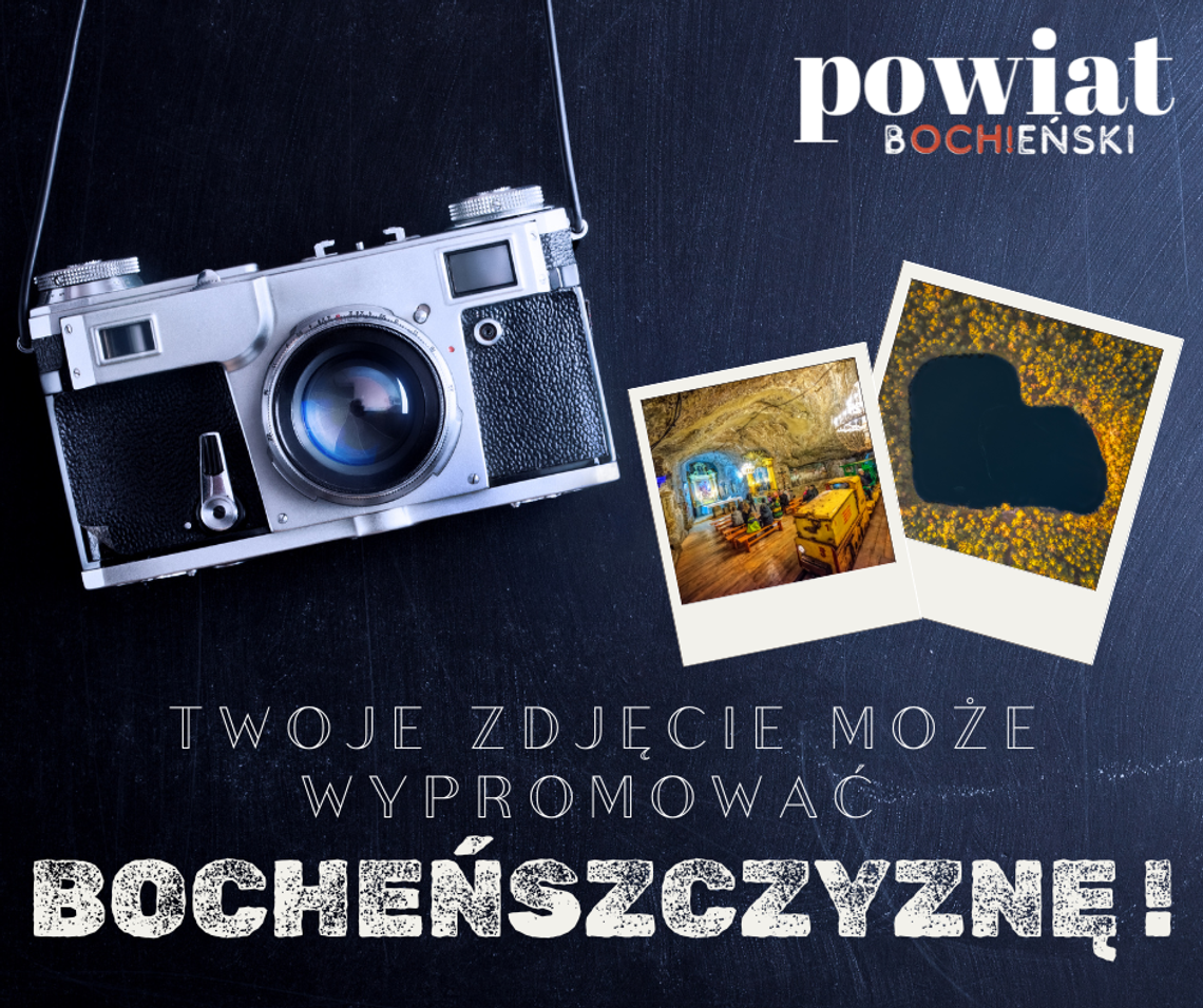 Twoje zdjęcie może wypromować Bocheńszczyznę! Twoje zdjęcie może wypromować Bocheńszczyznę!