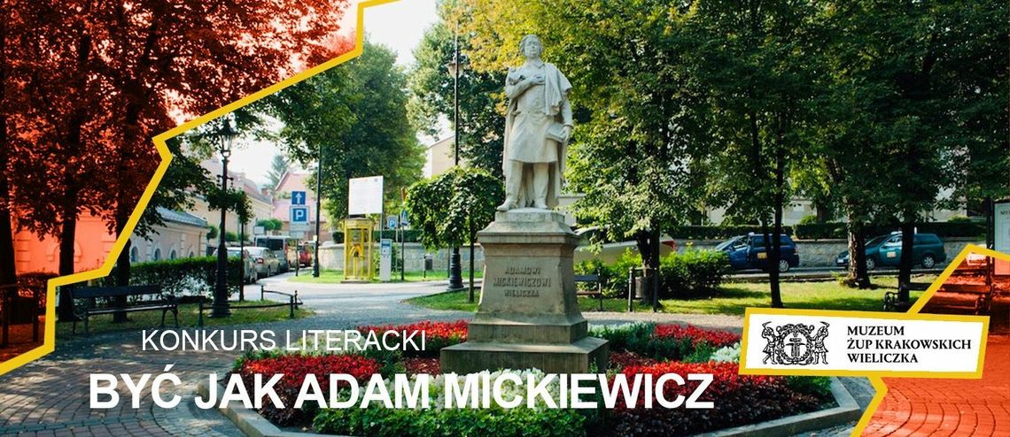 Wieliczka. Być jak Adam Mickiewicz - konkurs literacki