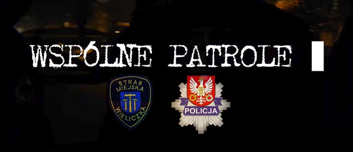 Wspólne patrole Straży Miejskiej i Policji