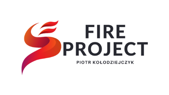 FIRE PROJECT Piotr Kołodziejczyk