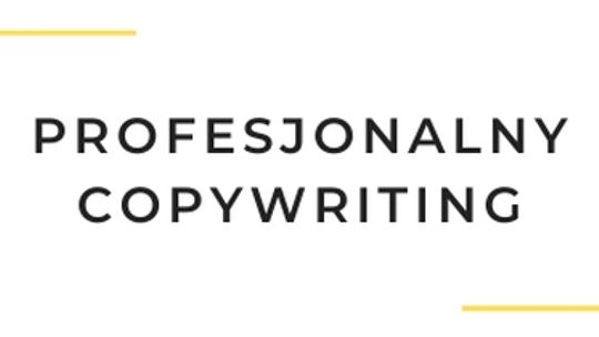 Profesjonalny Copywriting - pisanie treści dla firm