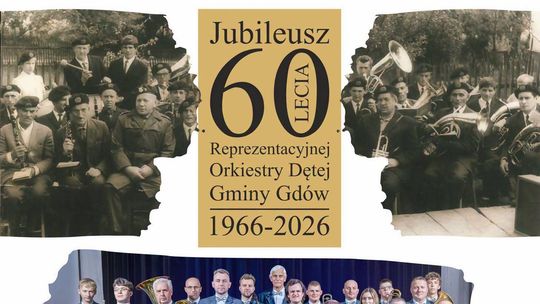 60 lat muzycznej tradycji w Gdowie. Reprezentacyjna Orkiestra Dęta zaprasza na wyjątkowy koncert jubileuszowy
