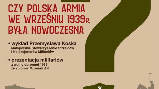„Czy polska armia we wrześniu 1939 r. była nowoczesna?” – prelekcja w Muzeum AK
