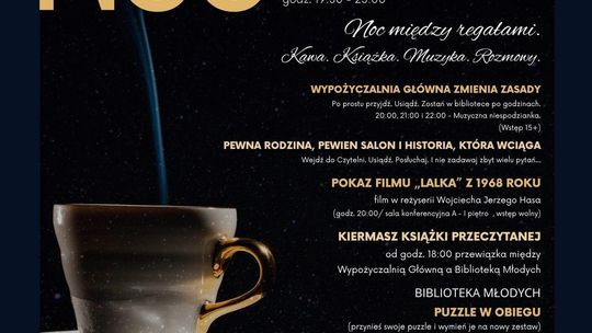 NOC MIĘDZY REGAŁAMI. KAWA. KSIĄŻKI. MUZYKA. ROZMOWY.
