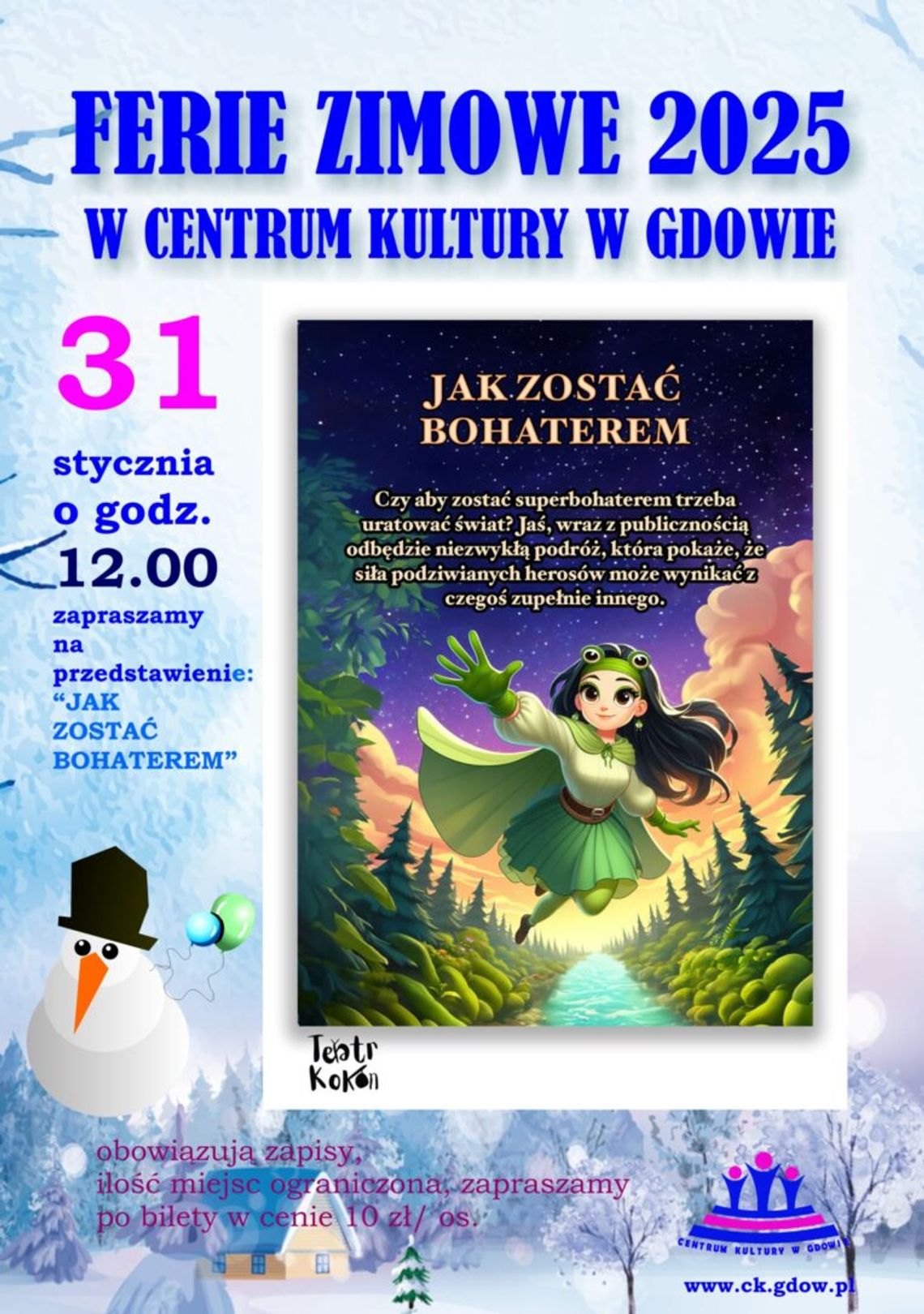 "Jak zostać bohaterem" w gdowskim Centrum Kultury