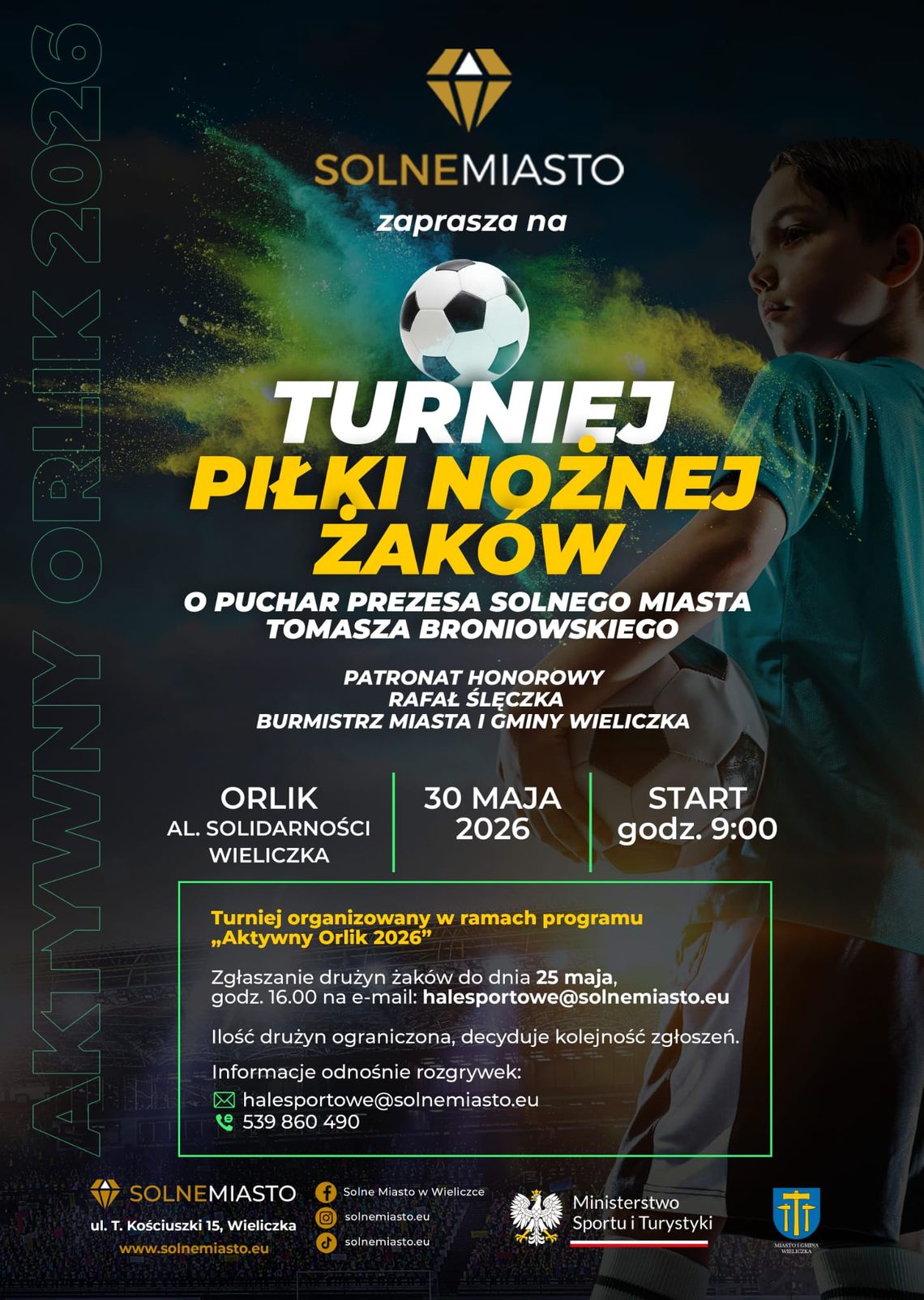 Turniej Piłki Nożnej Żaków o Puchar Prezesa Solne Miasto w Wieliczce Turniej Piłki Nożnej Żaków o Puchar Prezesa Solne Miasto w Wieliczce